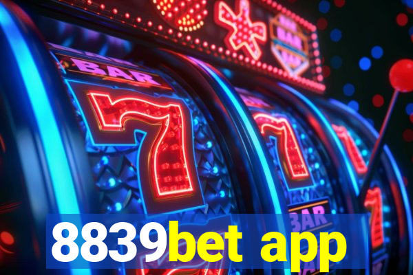 8839bet app